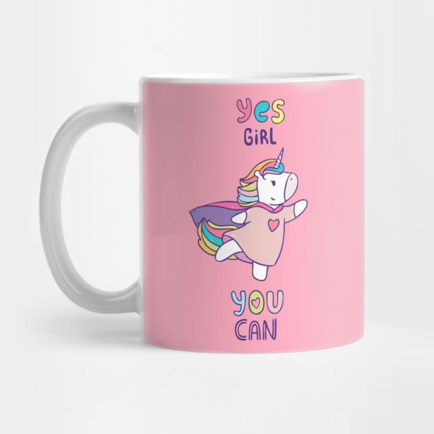 Unicorn. Yes Girl You Can by Olya Yatsenko